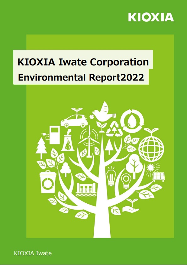 KIOXIA Iwate Corporation Environmental Report 2022