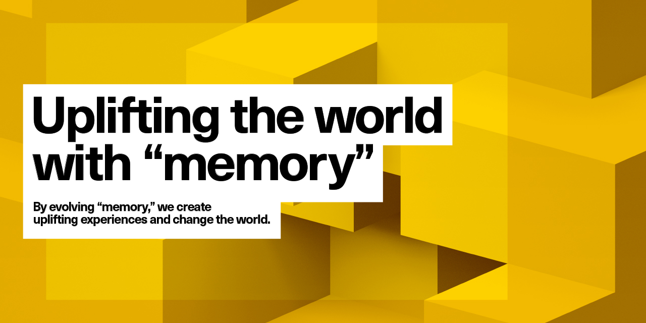 Uplifting the world with "memory"